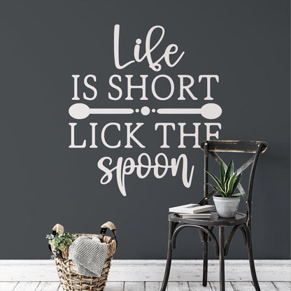 Life Is Short Lick The Spoon Wall Sticker | Apex Stickers