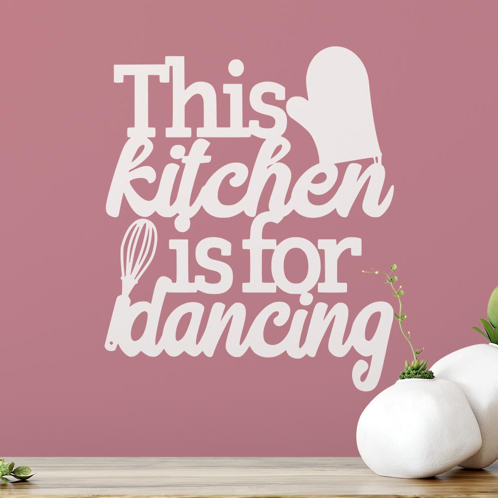 This Kitchen Is For Dancing Wall Sticker | Apex Stickers