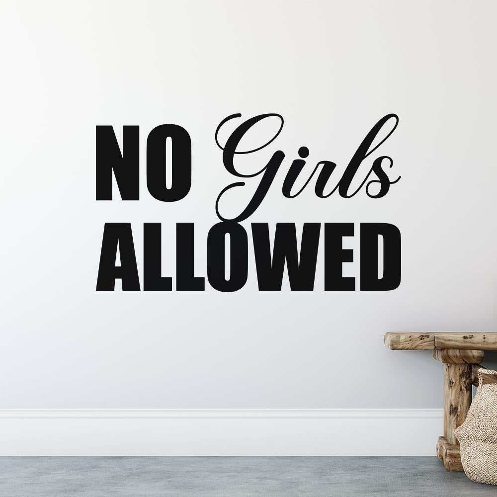 No Girls Allowed Wall Sticker | Apex Stickers