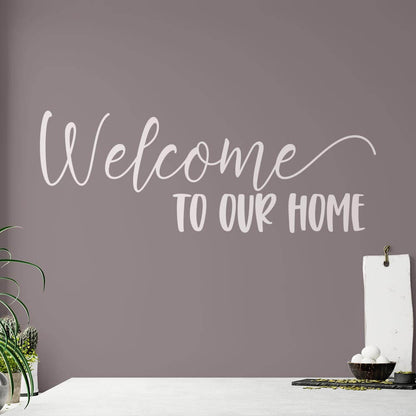 Welcome to our Home Wall Sticker | Apex Stickers